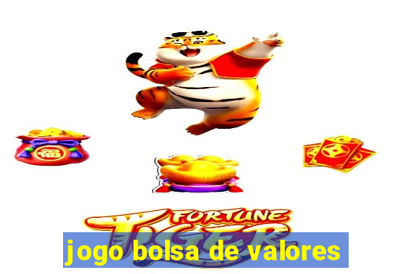 jogo bolsa de valores